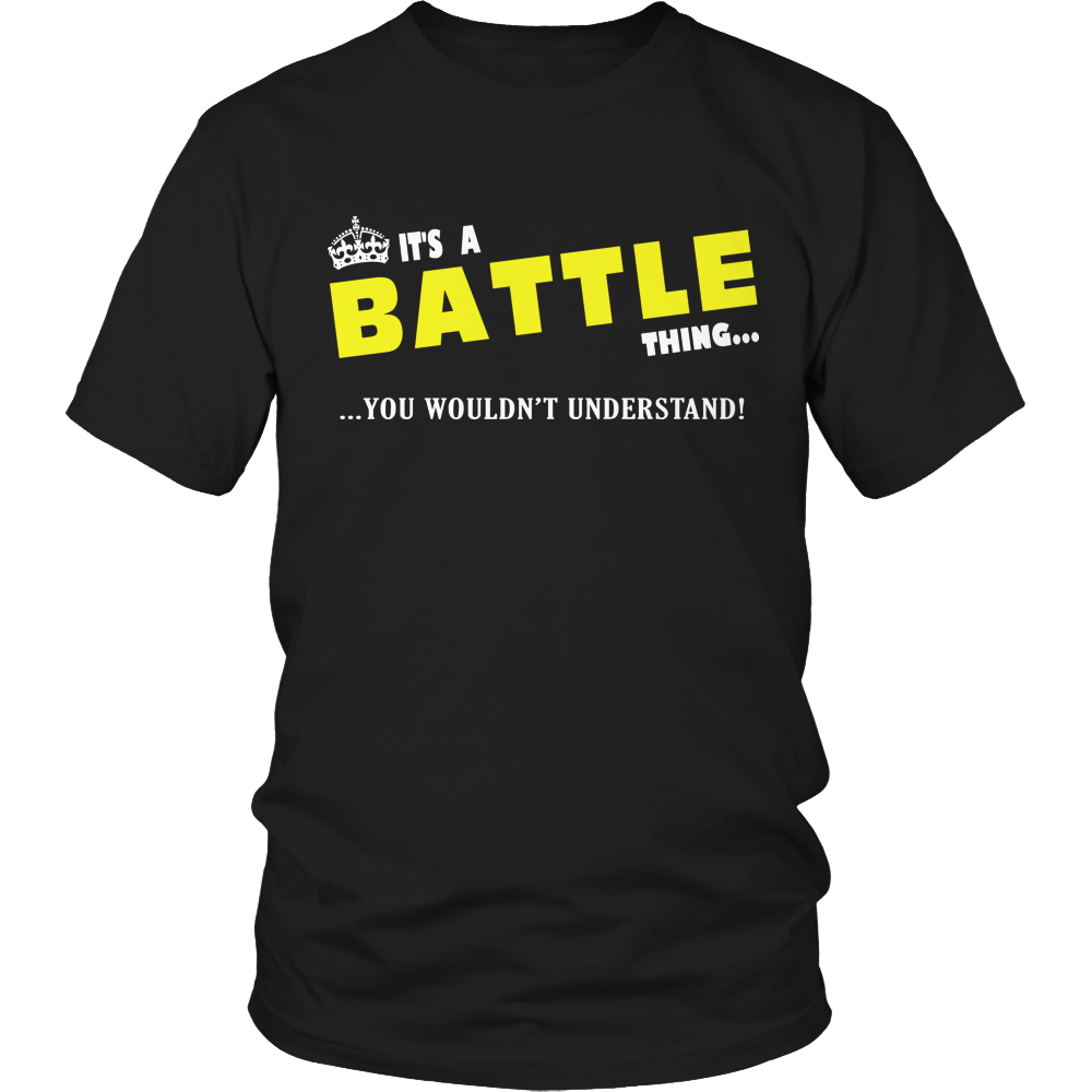 It's A Battle Thing, You Wouldn't Understand