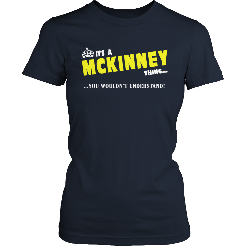 It's A McKinney Thing, You Wouldn't Understand