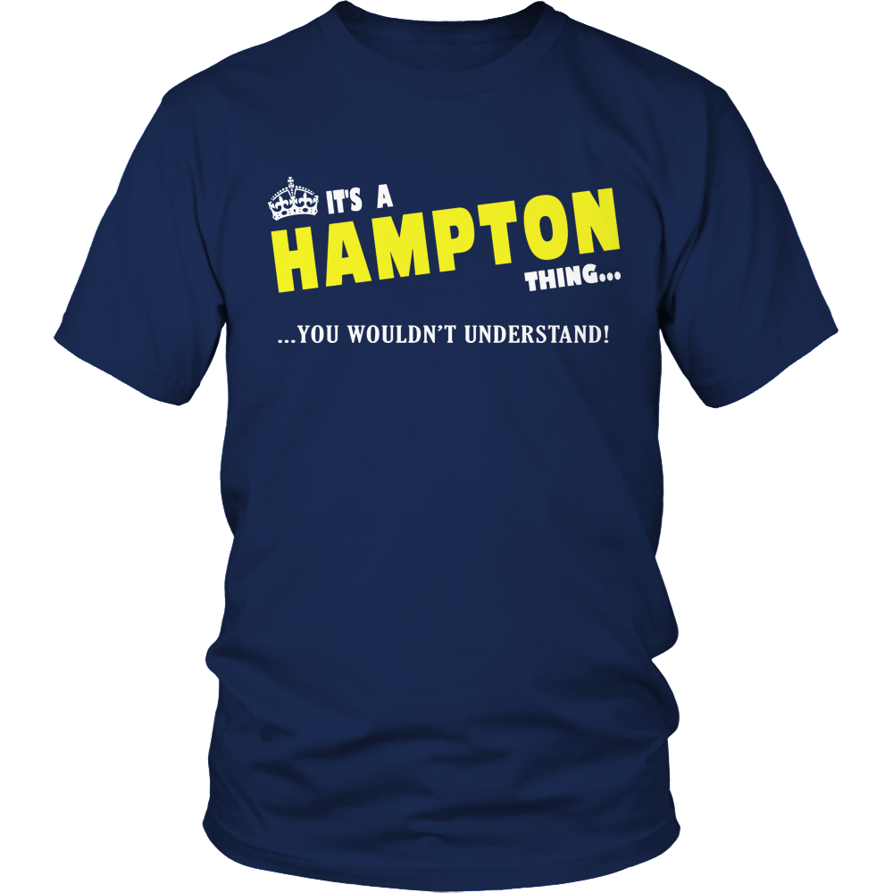 It's A Hampton Thing, You Wouldn't Understand