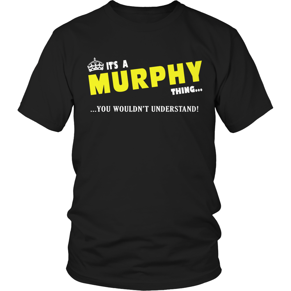It's A Murphy Thing, You Wouldn't Understand
