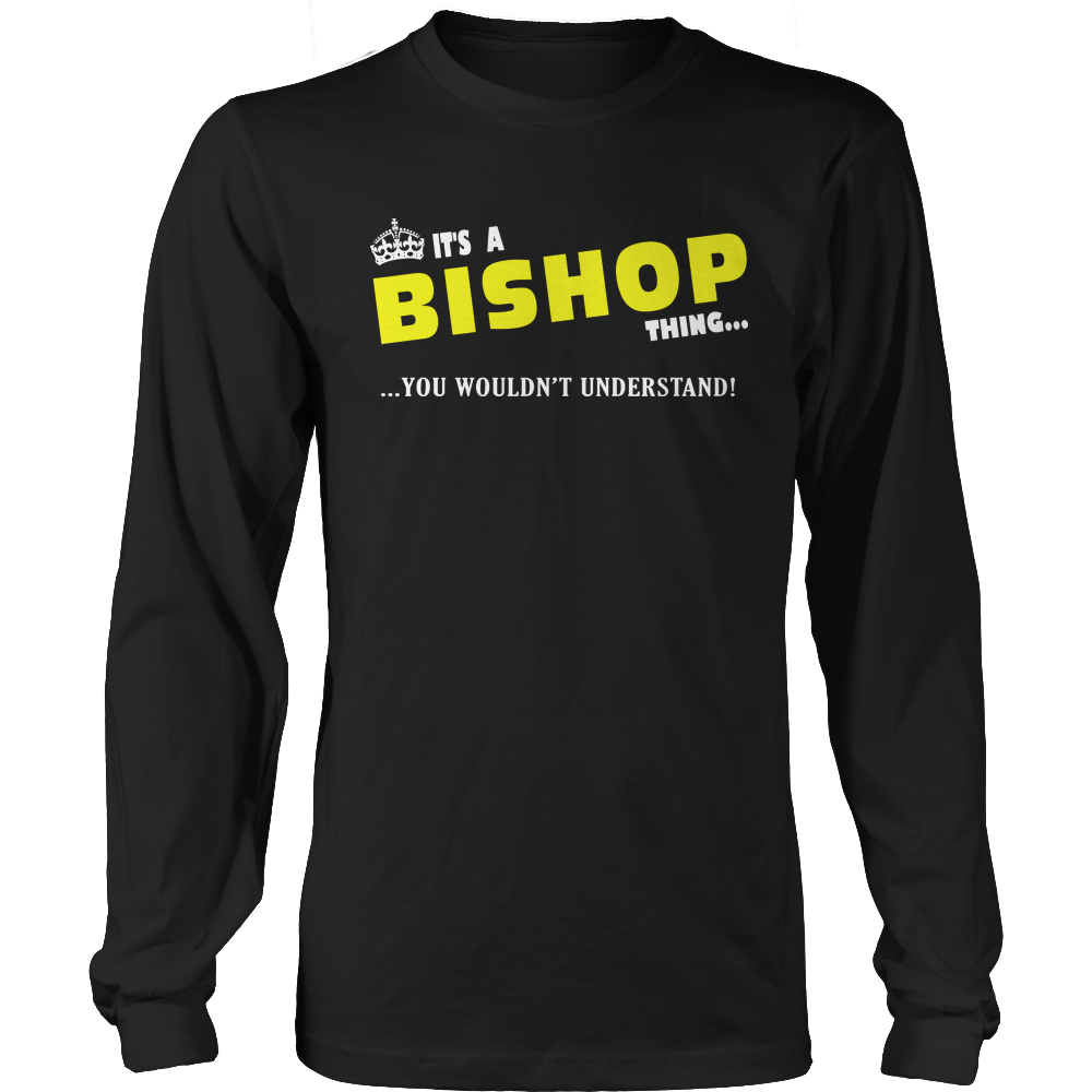It's A Bishop Thing, You Wouldn't Understand