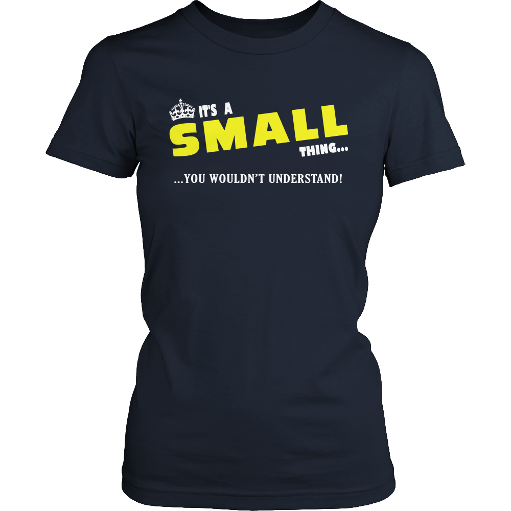 It's A Small Thing, You Wouldn't Understand