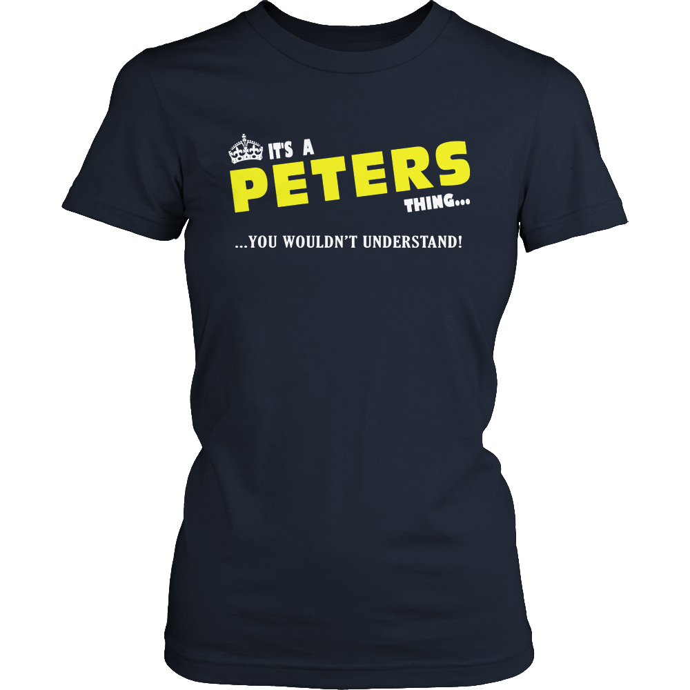 It's A Peters Thing, You Wouldn't Understand
