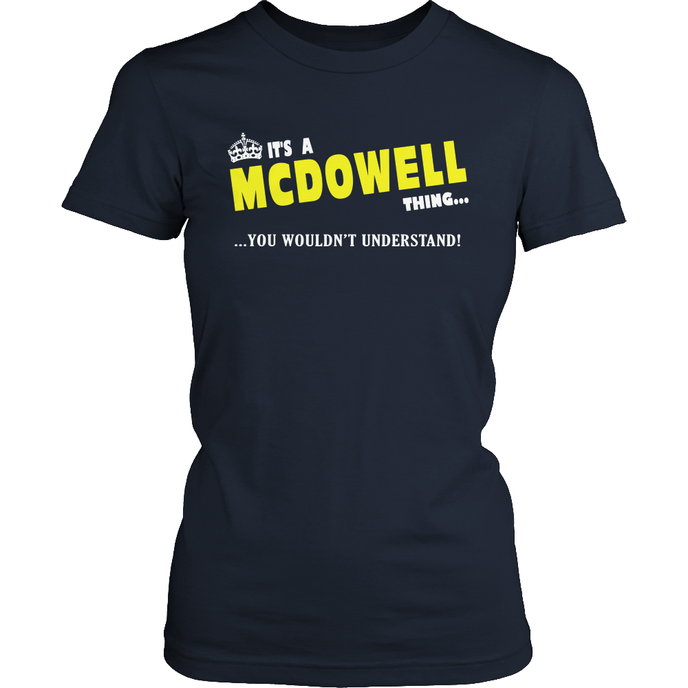It's A McDowell Thing, You Wouldn't Understand