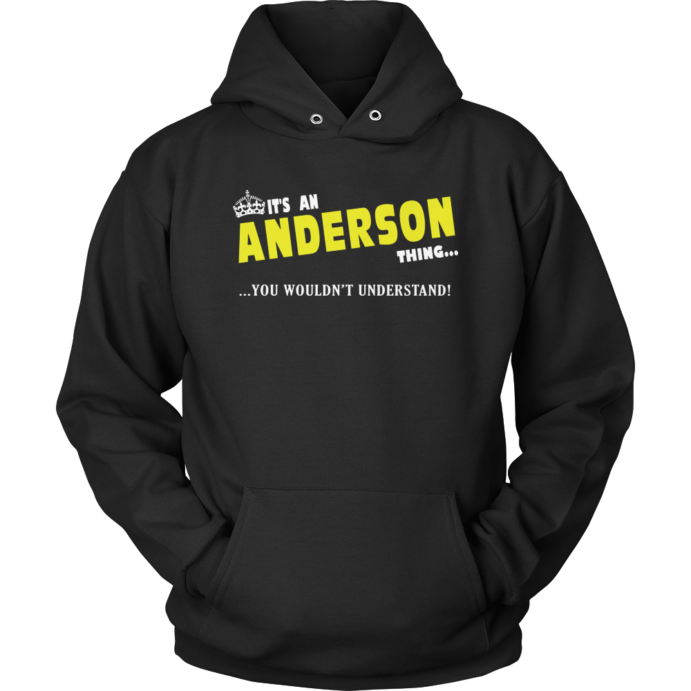It's An Anderson Thing, You Wouldn't Understand