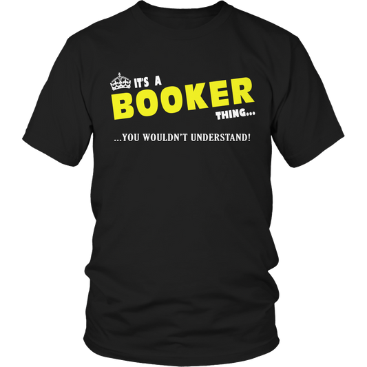 It's A Booker Thing, You Wouldn't Understand