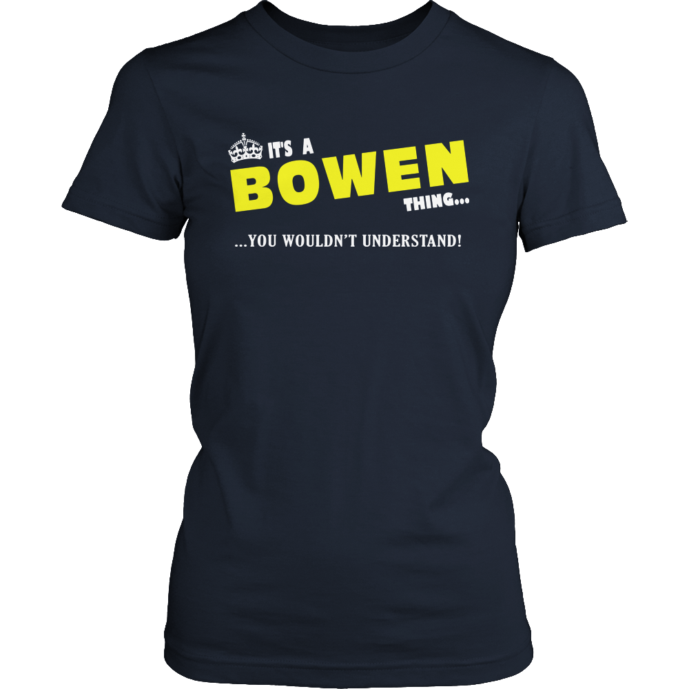 It's A Bowen Thing, You Wouldn't Understand