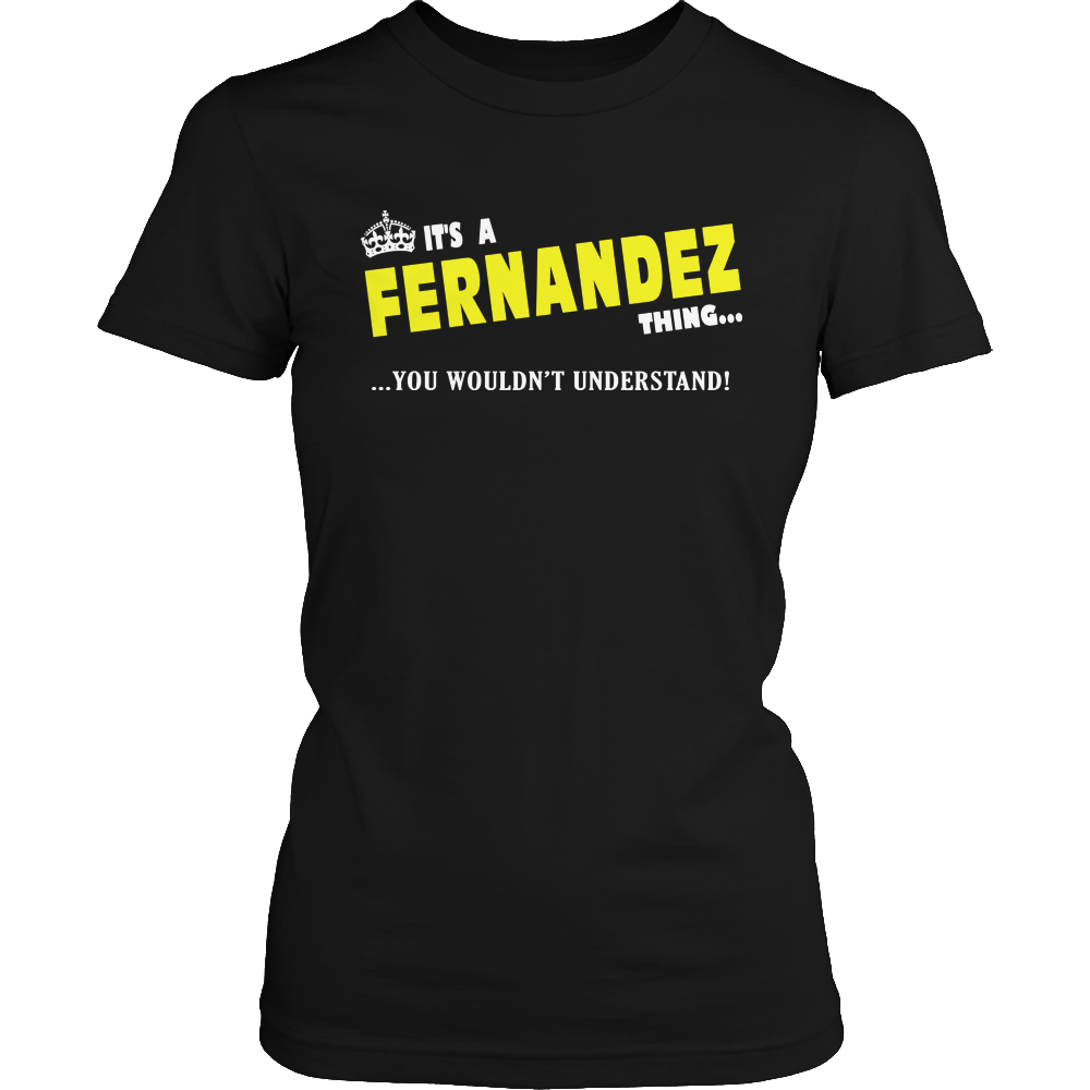 It's A Fernandez Thing, You Wouldn't Understand