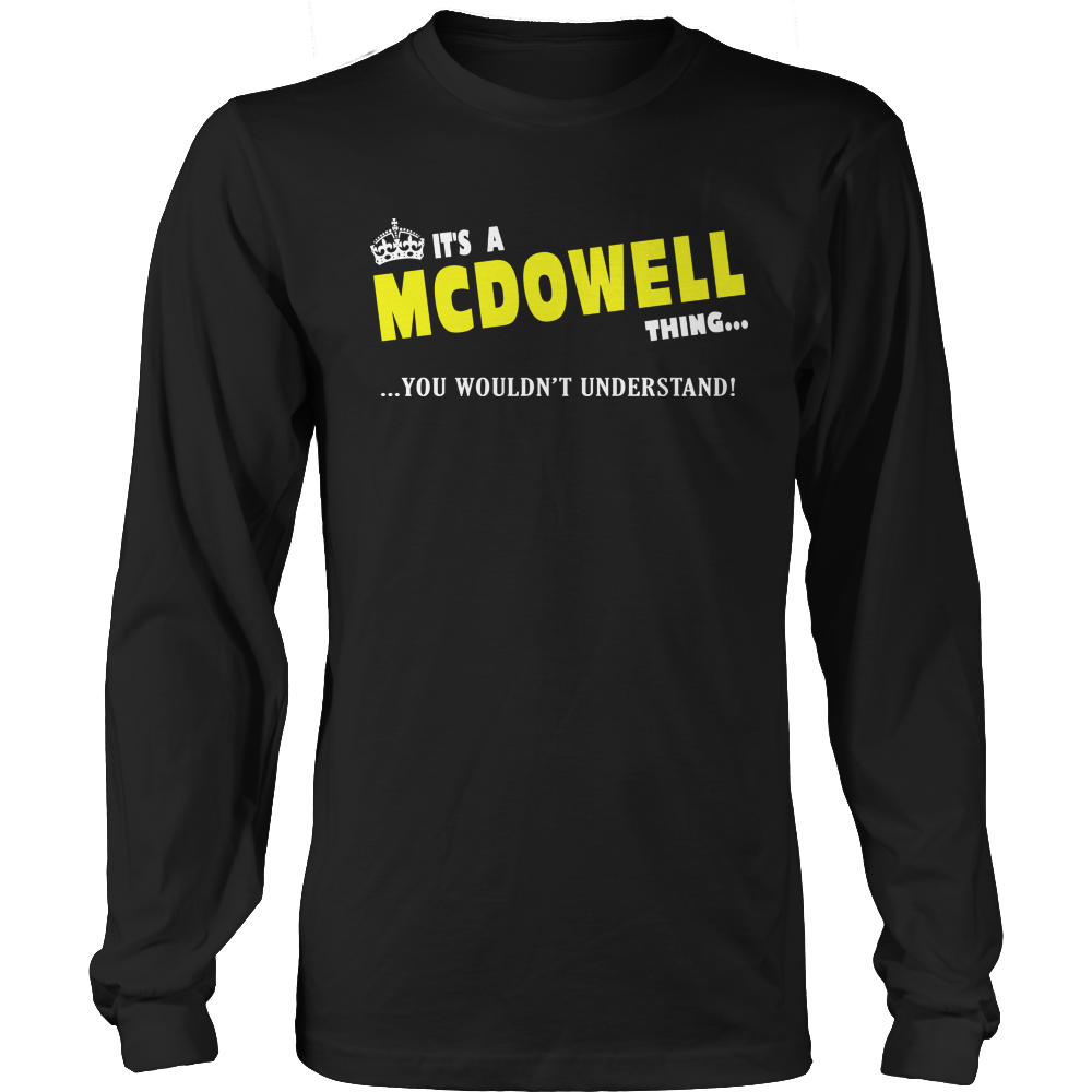 It's A McDowell Thing, You Wouldn't Understand