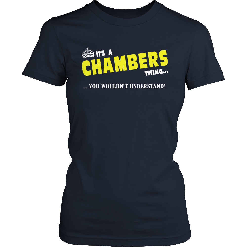 It's A Chambers Thing, You Wouldn't Understand