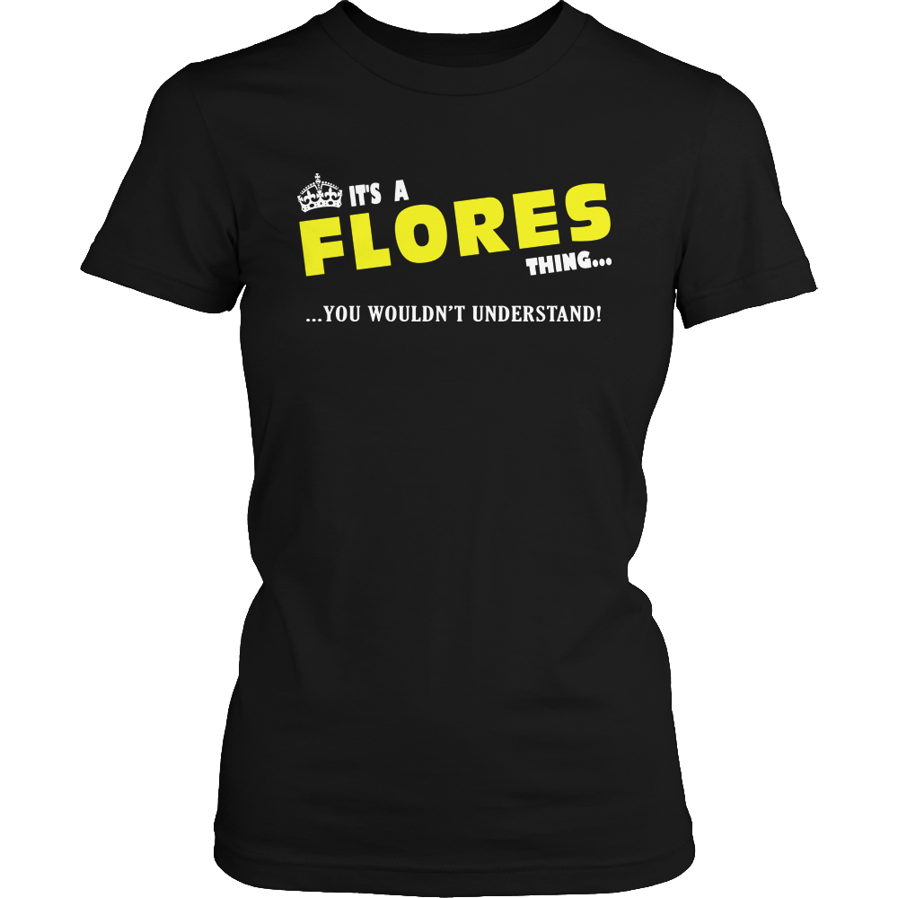 It's A Flores Thing, You Wouldn't Understand