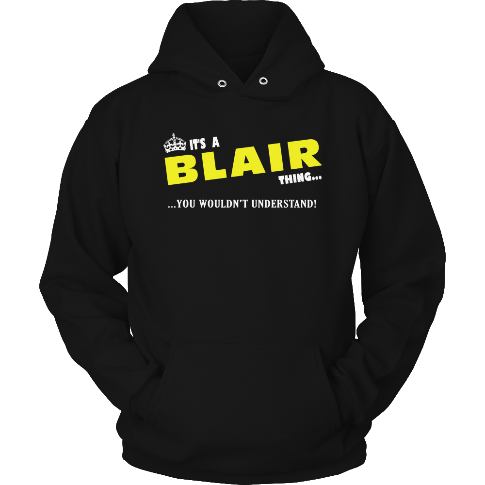 It's A Blair Thing, You Wouldn't Understand