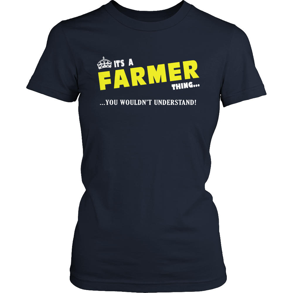 It's A Farmer Thing, You Wouldn't Understand