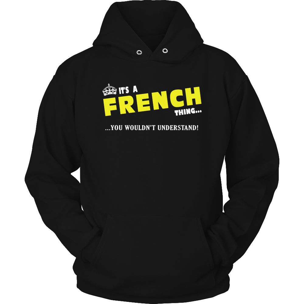 It's A French Thing, You Wouldn't Understand