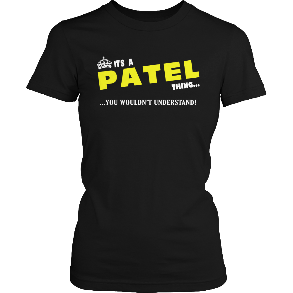 It's A Patel Thing, You Wouldn't Understand