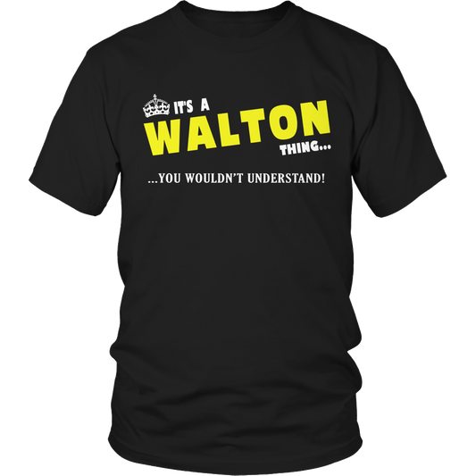 It's A Walton Thing, You Wouldn't Understand
