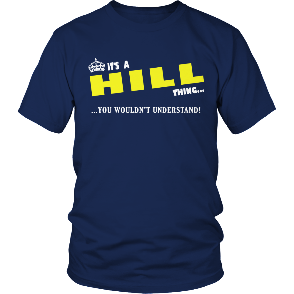 It's A Hill Thing, You Wouldn't Understand
