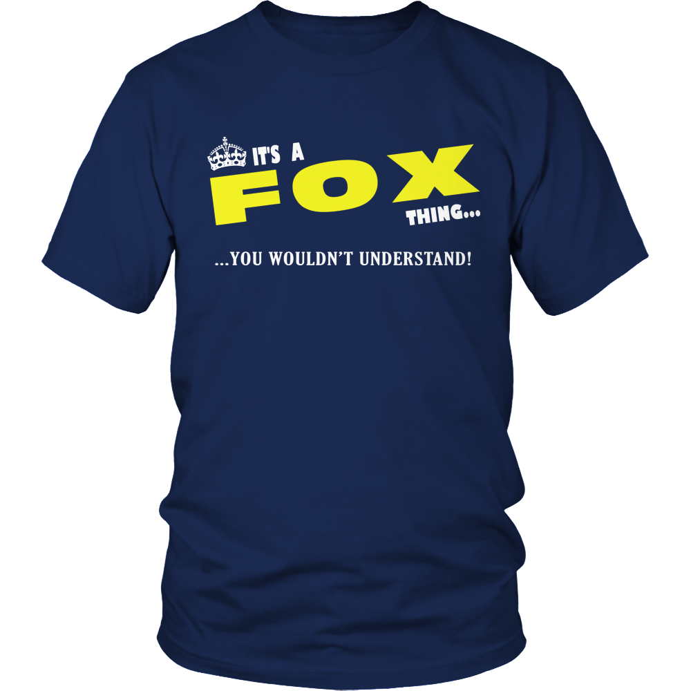 It's A Fox Thing, You Wouldn't Understand