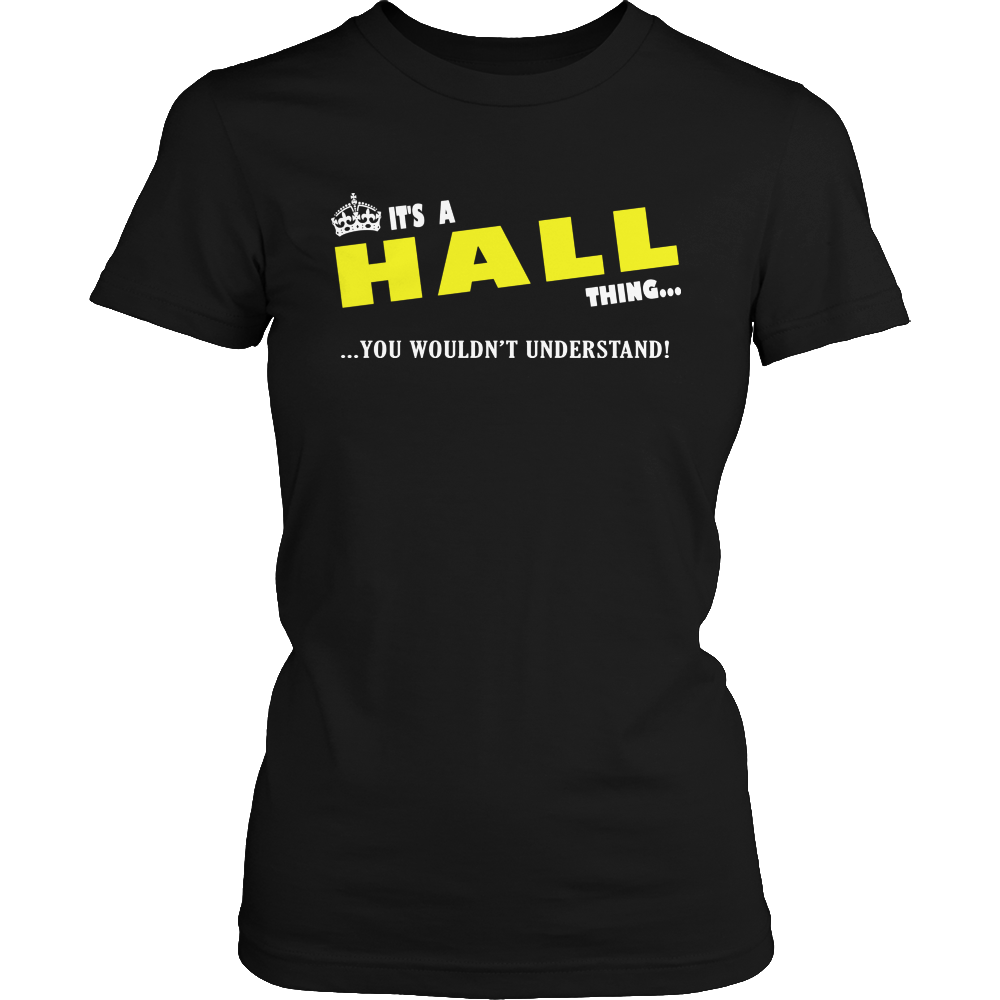 It's A Hall Thing, You Wouldn't Understand