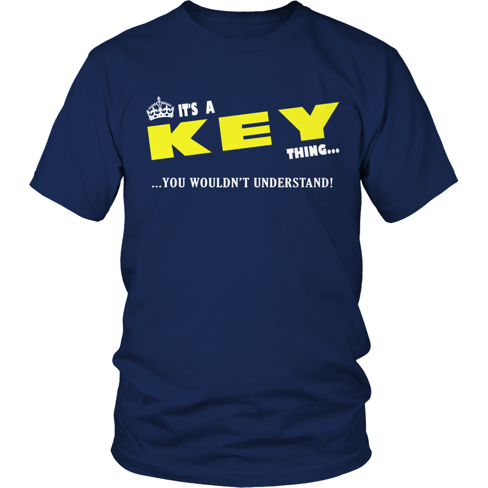 It's A Key Thing, You Wouldn't Understand