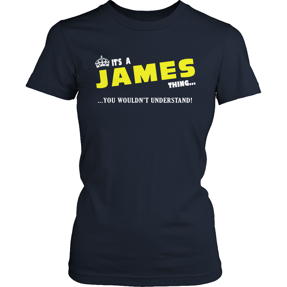 It's A James Thing, You Wouldn't Understand