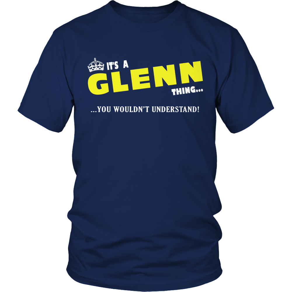 It's A Glenn Thing, You Wouldn't Understand
