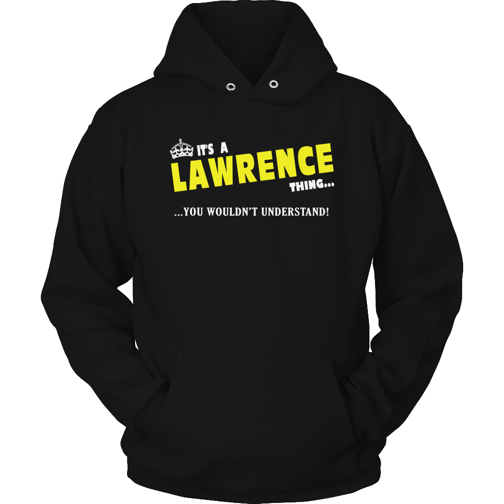 It's A Lawrence Thing, You Wouldn't Understand
