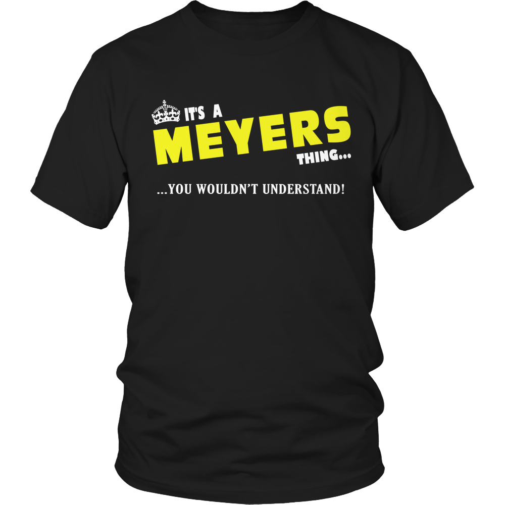 It's A Meyers Thing, You Wouldn't Understand