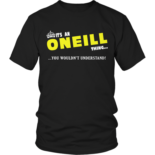 It's An ONeill Thing, You Wouldn't Understand