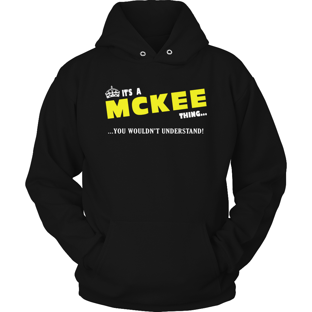 It's A McKee Thing, You Wouldn't Understand