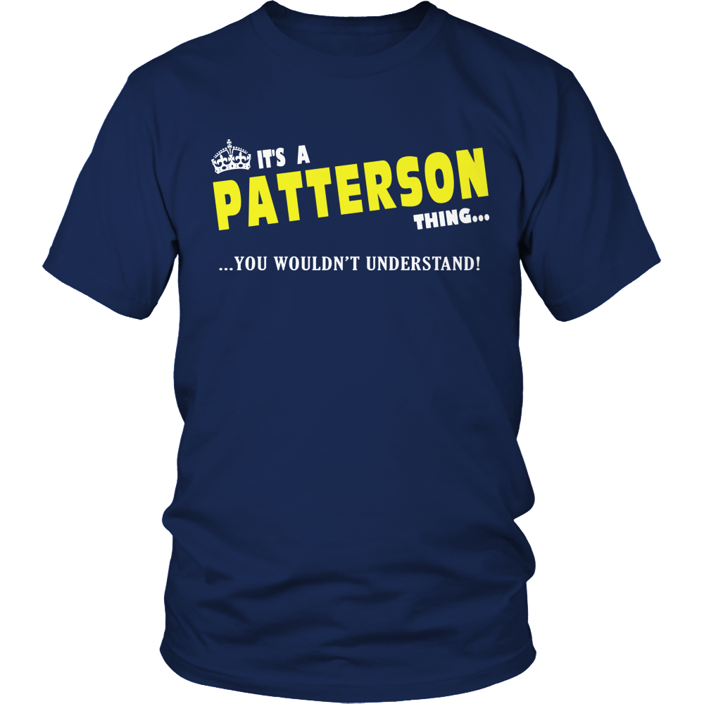 It's A Patterson Thing, You Wouldn't Understand