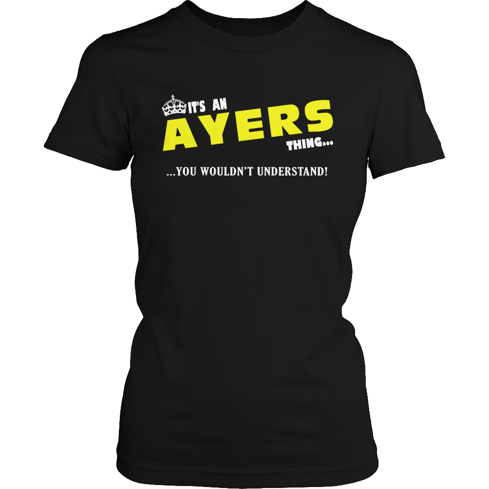 It's An Ayers Thing, You Wouldn't Understand