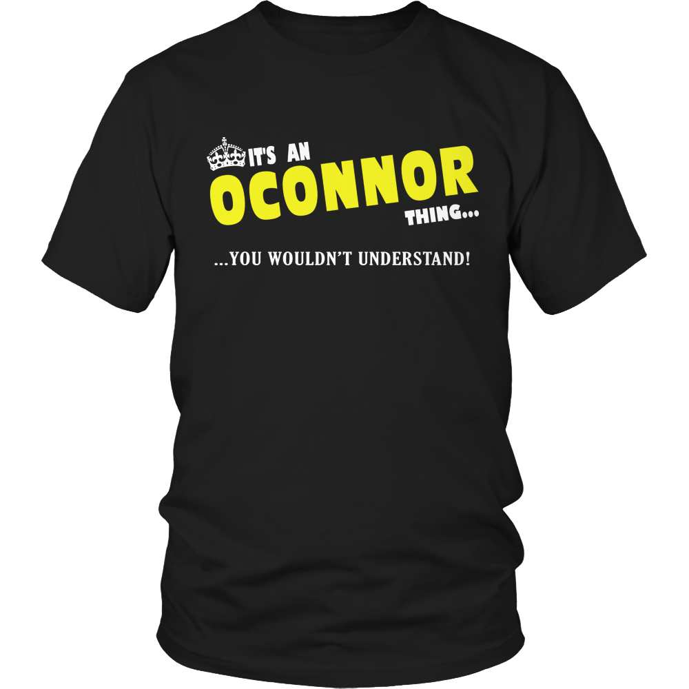 It's An Oconnor Thing, You Wouldn't Understand