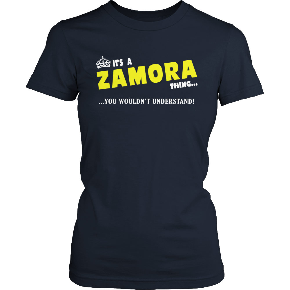 It's A Zamora Thing, You Wouldn't Understand