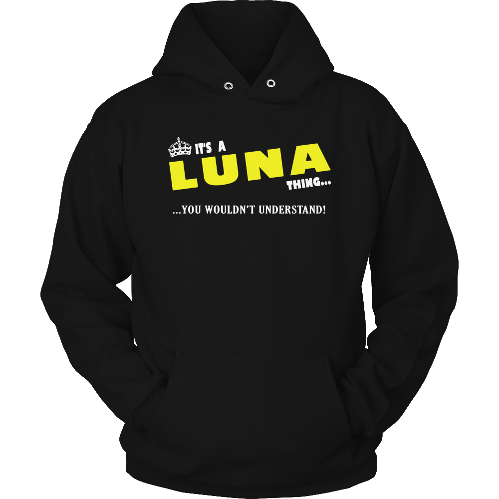 It's A Luna Thing, You Wouldn't Understand