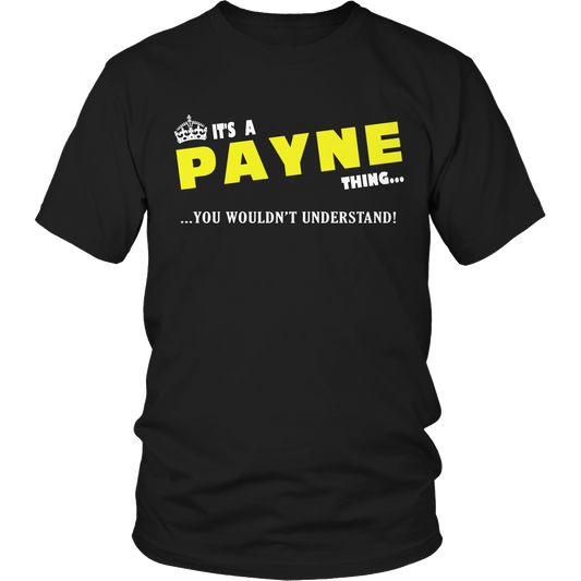 It's A Payne Thing, You Wouldn't Understand