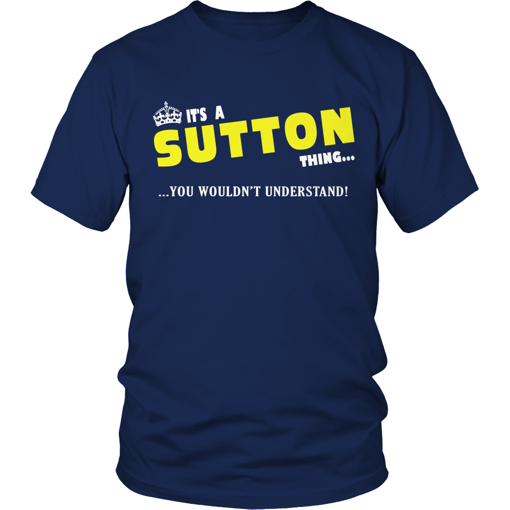 It's A Sutton Thing, You Wouldn't Understand