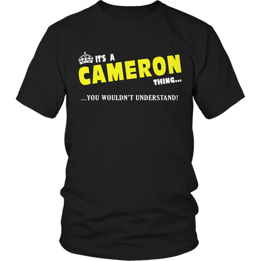 It's A Cameron Thing, You Wouldn't Understand