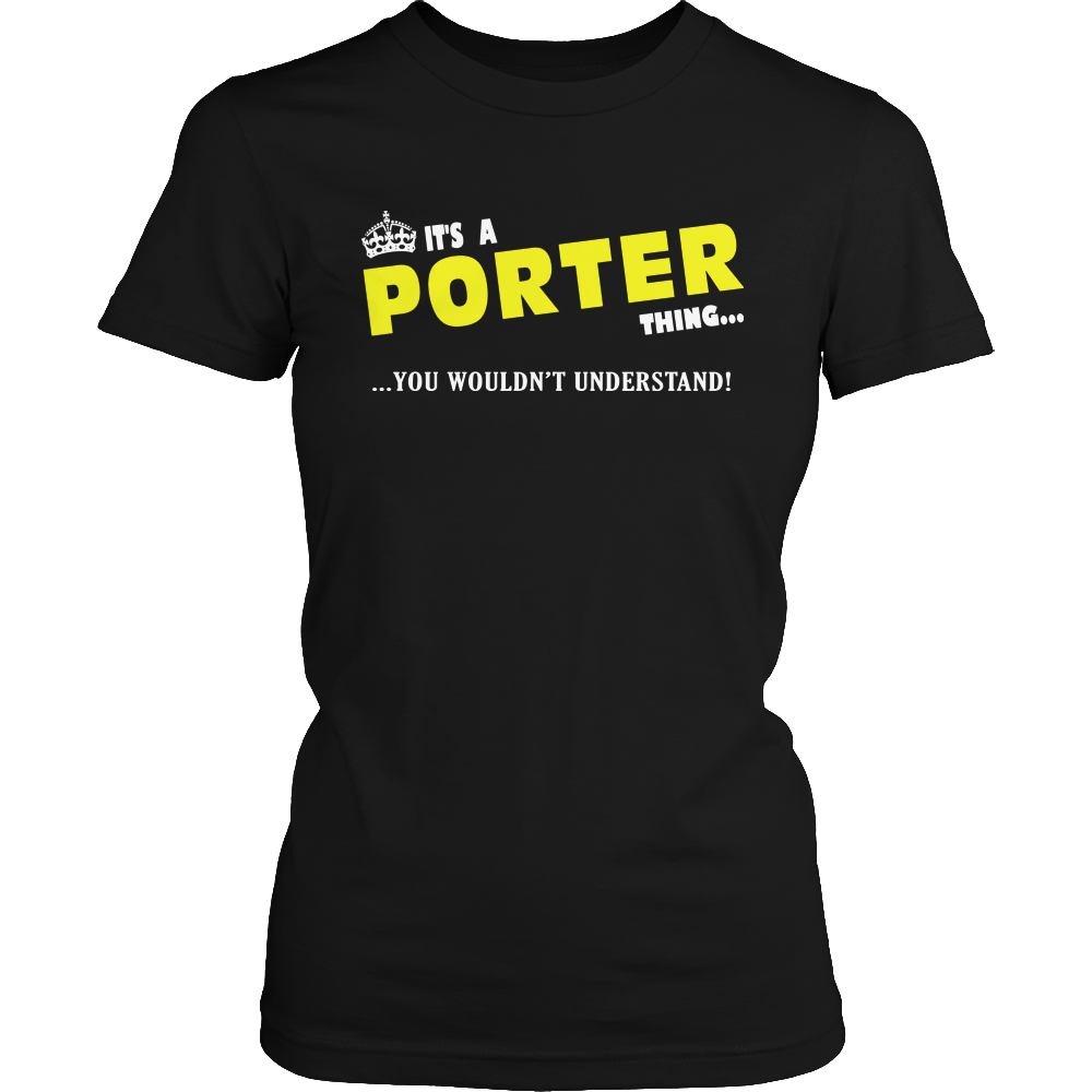 It's A Porter Thing, You Wouldn't Understand