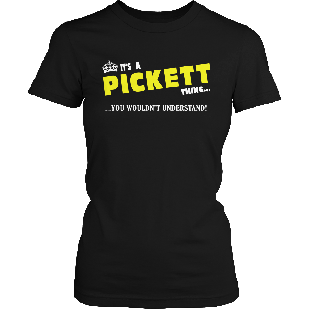 It's A Pickett Thing, You Wouldn't Understand