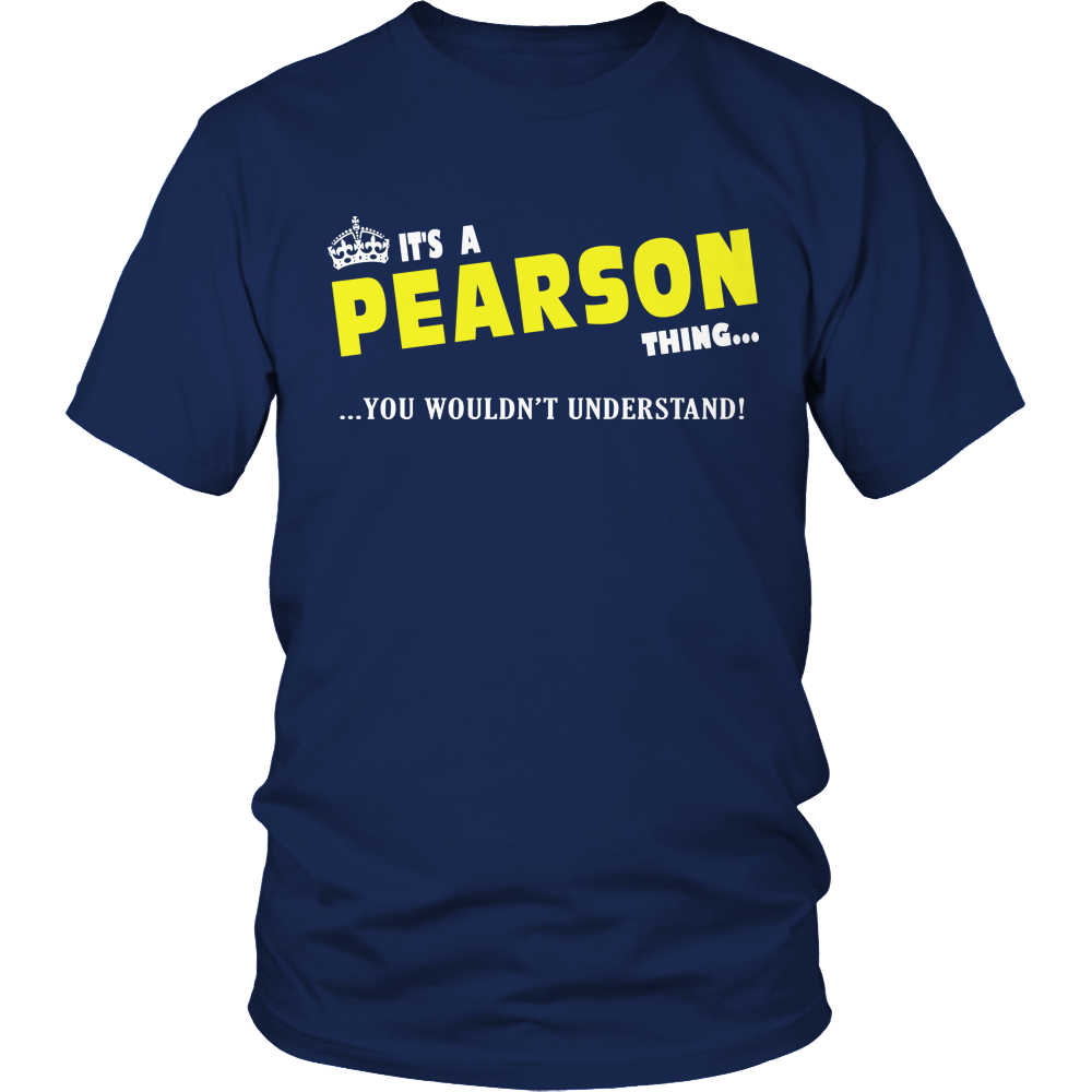 It's A Pearson Thing, You Wouldn't Understand