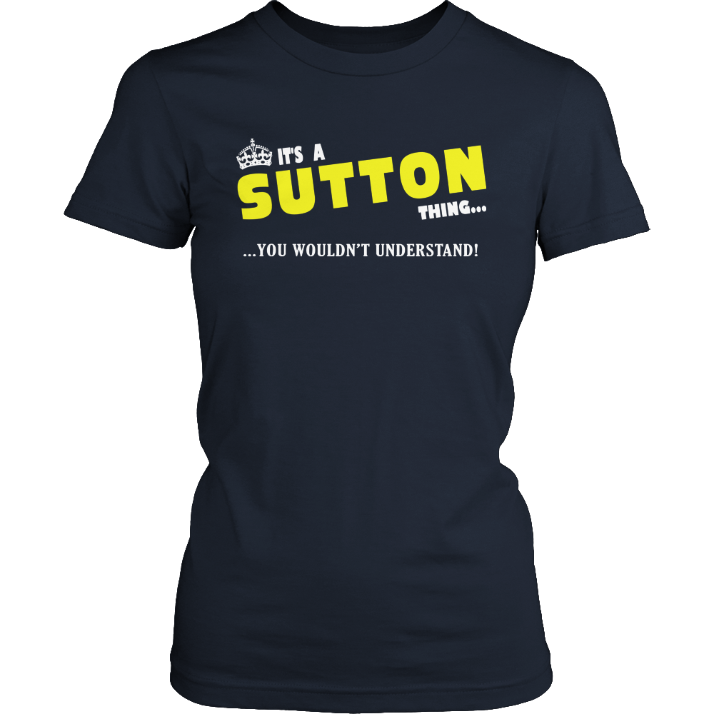 It's A Sutton Thing, You Wouldn't Understand