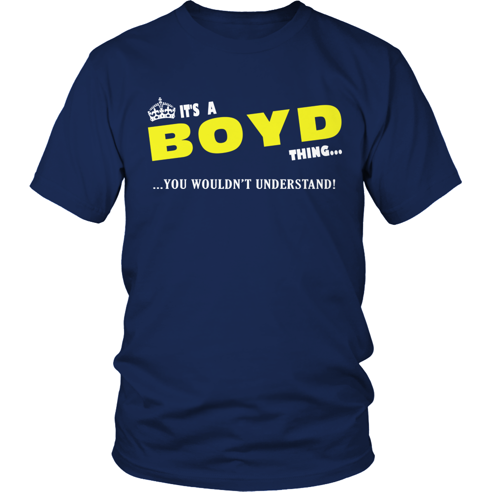 It's A Boyd Thing, You Wouldn't Understand