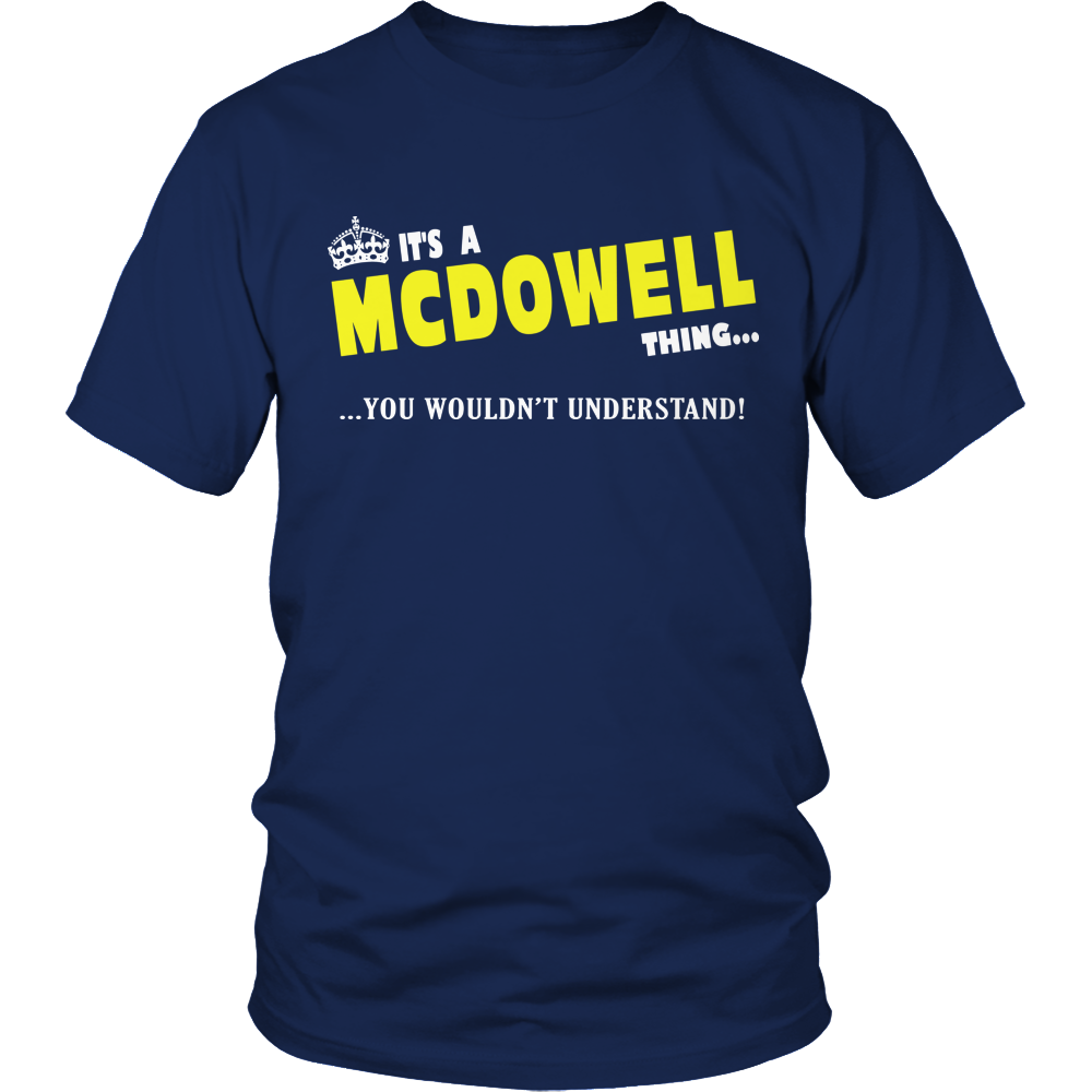 It's A McDowell Thing, You Wouldn't Understand