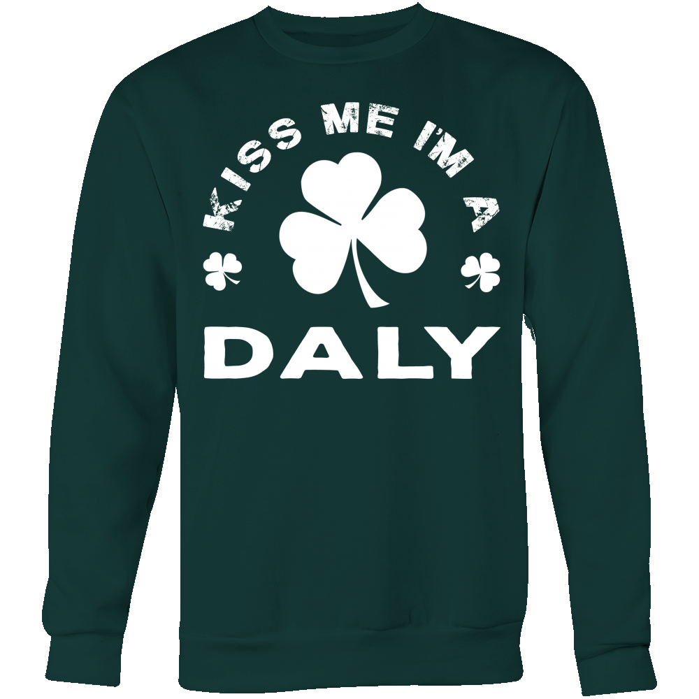Kiss Me I'm A Daly
