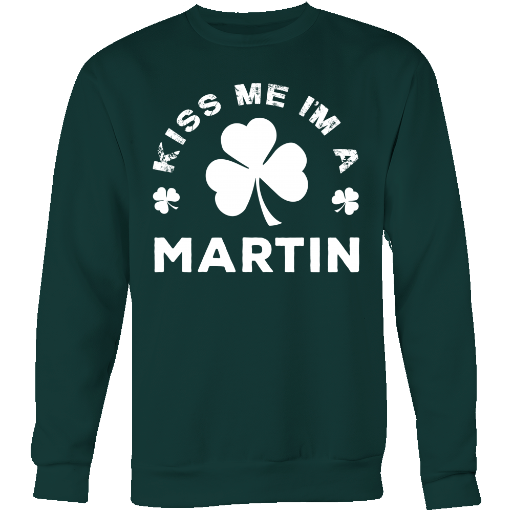 Kiss Me I'm A Martin