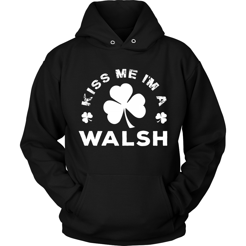 Kiss Me I'm a Walsh