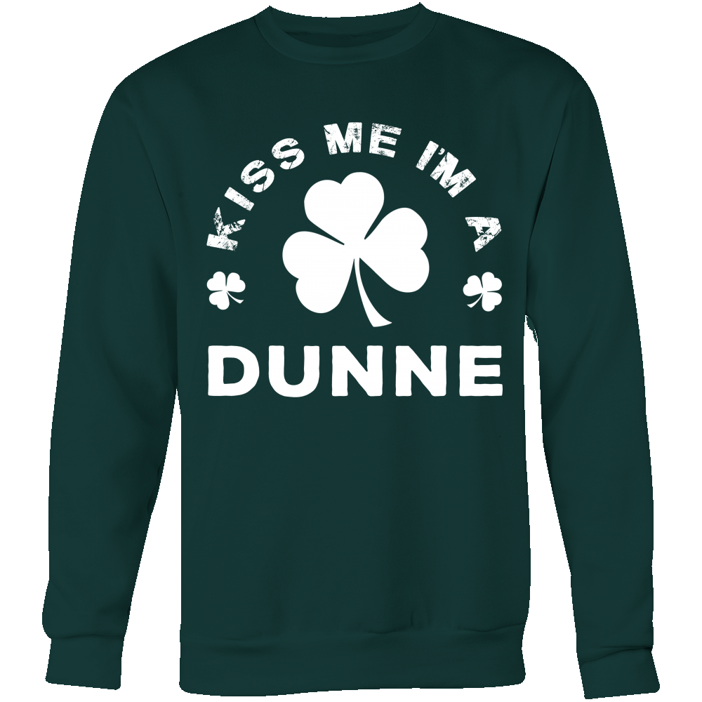 Kiss Me I'm A Dunne