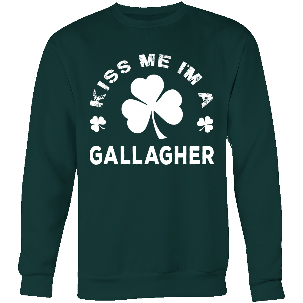 Kiss Me I'm A Gallagher