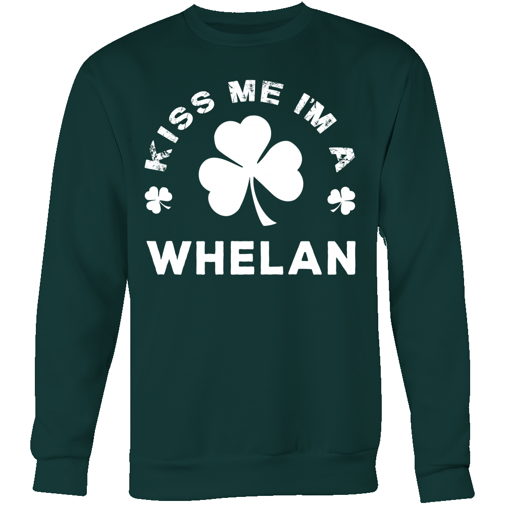 Kiss Me I'm A Whelan